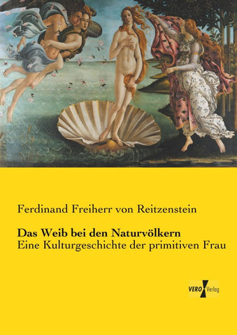 Das Weib bei den Naturvölkern