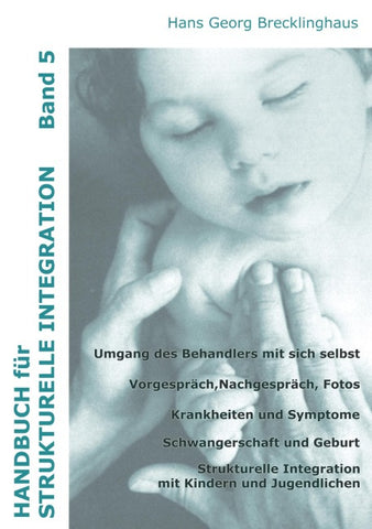 Handbuch für Strukturelle Integration - Band 5