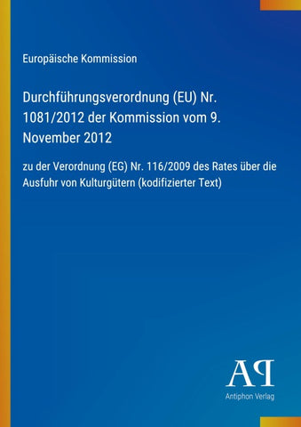 Durchführungsverordnung (EU) Nr. 1081/2012 der Kommission vom 9. November 2012