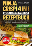 Ninja CRISPi 4 in 1 Heißluftfritteuse Rezeptbuch