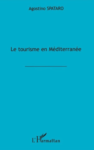 LE TOURISME EN MEDITERRANEE