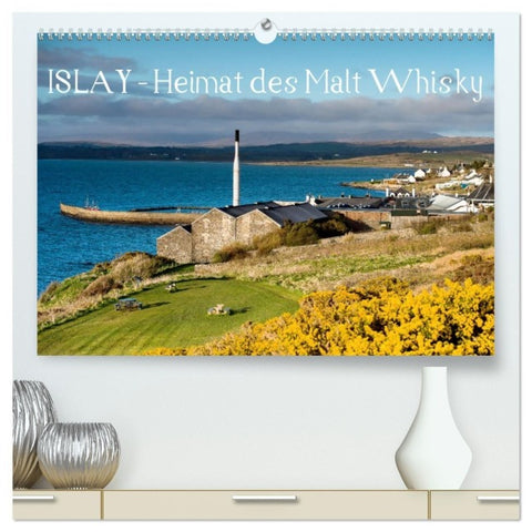 Islay - Heimat des Malt Whisky (hochwertiger Premium Wandkalender 2027 DIN A2 quer), Kunstdruck in Hochglanz