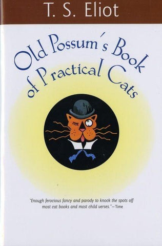 Old Possum's Book of Practical Cats
