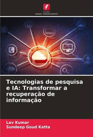 Tecnologias de pesquisa e IA: Transformar a recuperação de informação