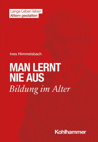 Man lernt nie aus