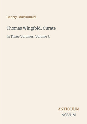 Thomas Wingfold, Curate