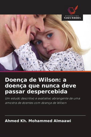 Doença de Wilson: a doença que nunca deve passar despercebida