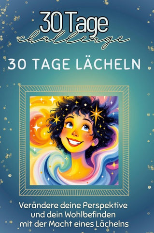 30 Tage Lächeln