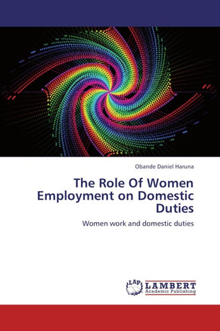 The Role Of Women Employment on Domestic Duties