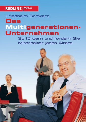 Das Multigenerationen-Unternehmen