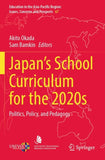 Japan’s School Curriculum for the 2020s