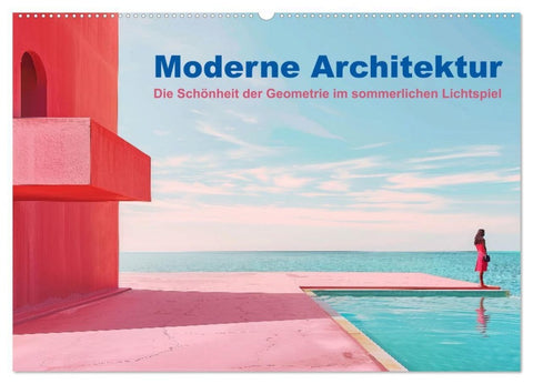 Moderne Architektur (Wandkalender 2027 DIN A2 quer), CALVENDO Monatskalender