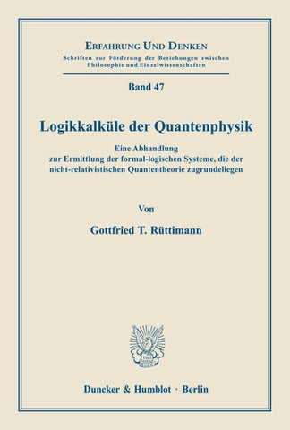 Logikkalküle der Quantenphysik.