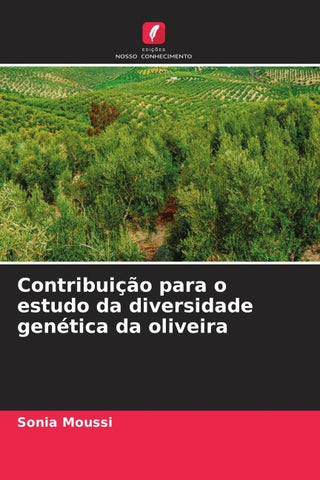 Contribuição para o estudo da diversidade genética da oliveira