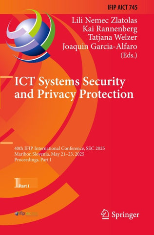 ICT Systems Security and Privacy Protection