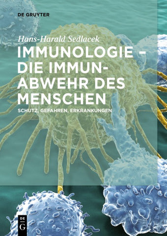Immunologie – die Immunabwehr des Menschen