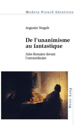 De l’unanimisme au fantastique