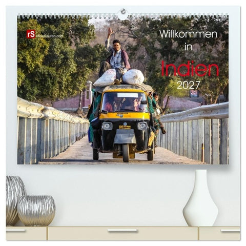 Willkommen in Indien 2027 (hochwertiger Premium Wandkalender 2027 DIN A2 quer), Kunstdruck in Hochglanz