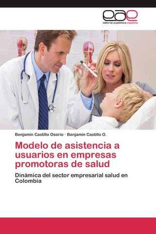 Modelo de asistencia a usuarios en empresas promotoras de salud