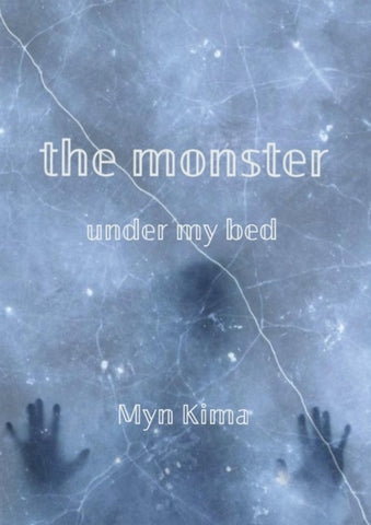 The Monster Under My Bed