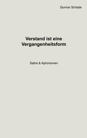 Verstand ist eine Vergangenheitsform