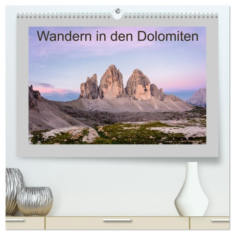 Wandern in den Dolomiten (hochwertiger Premium Wandkalender 2027 DIN A2 quer), Kunstdruck in Hochglanz