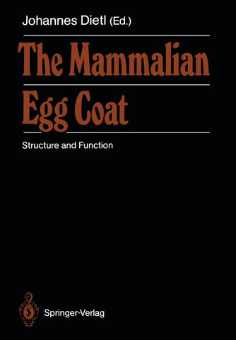 The Mammalian Egg Coat