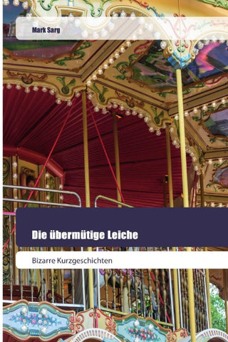 Die übermütige Leiche