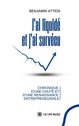 J'ai liquidé et j'ai survécu