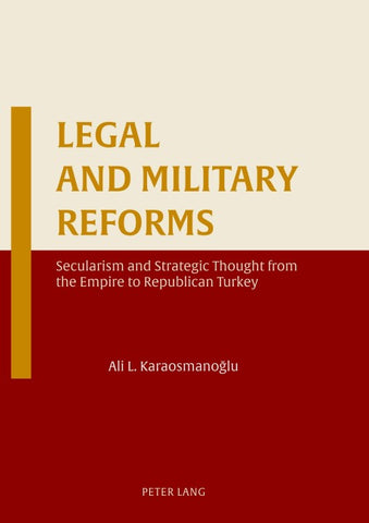 Legal and Military Reforms