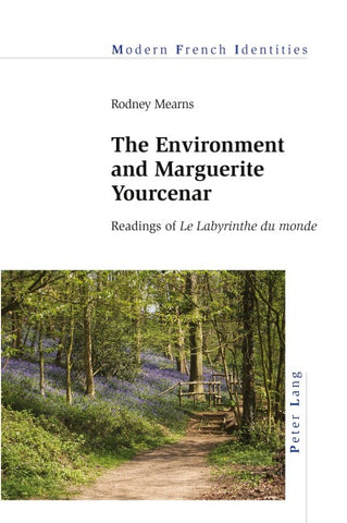 The Environment and Marguerite Yourcenar