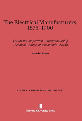 The Electrical Manufacturers, 1875-1900