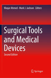 Surgical Tools and Medical Devices