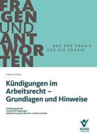 Kündigungen im Arbeitsrecht - Grundlagen und Hinweise