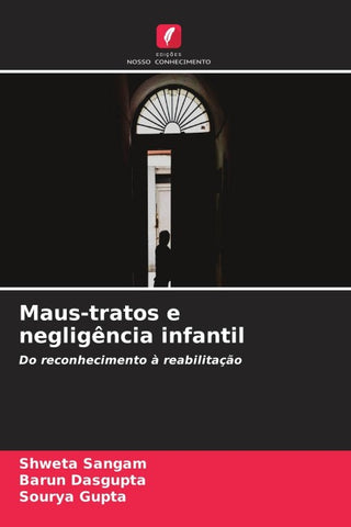Maus-tratos e negligência infantil