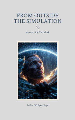 From Outside the Simulation