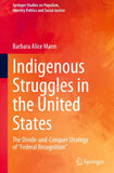 Indigenous Struggles in the United States