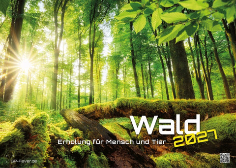 Wald - Erholung für Mensch und Tier - 2027 - Kalender DIN A3