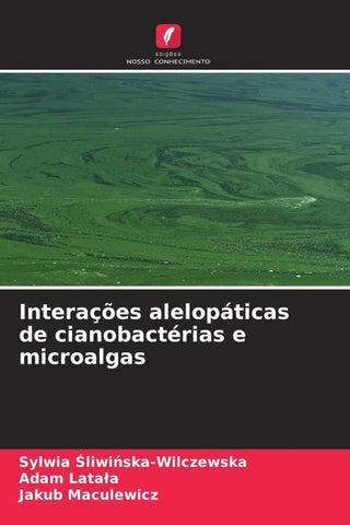 Interações alelopáticas de cianobactérias e microalgas