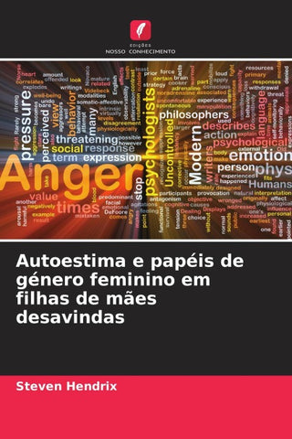 Autoestima e papéis de género feminino em filhas de mães desavindas