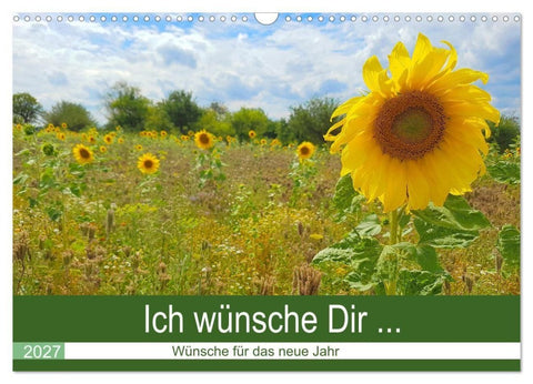 Ich wünsche Dir... Wünsche für das neue Jahr (Wandkalender 2027 DIN A3 quer), CALVENDO Monatskalender