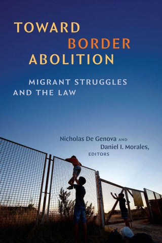 Toward Border Abolition