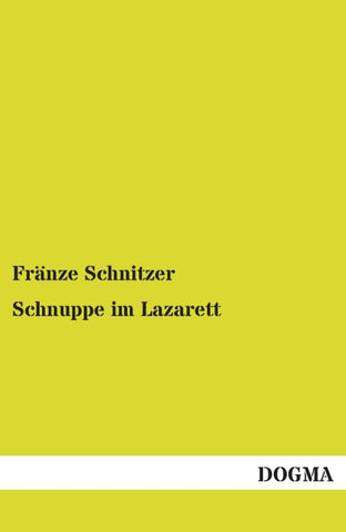 Schnuppe im Lazarett