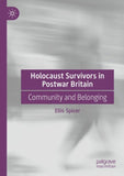Holocaust Survivors in Postwar Britain