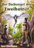 Der Dschungel der Zweibeiner. Illustrierter Fantasieroman über Katzenmenschen und Drachen