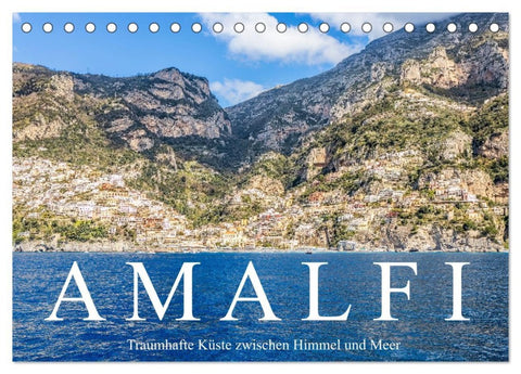Amalfi - Traumhafte Küste zwischen Himmel und Meer (Tischkalender 2026 DIN A5 quer), CALVENDO Monatskalender