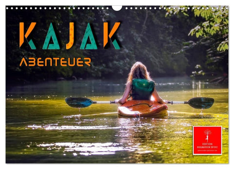 Kajak Abenteuer (Wandkalender 2026 DIN A3 quer), CALVENDO Monatskalender