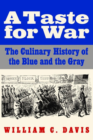 A Taste for War