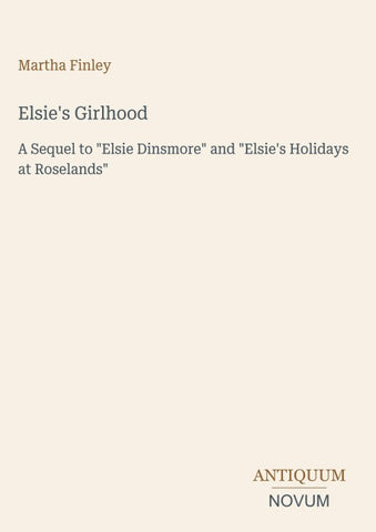 Elsie's Girlhood