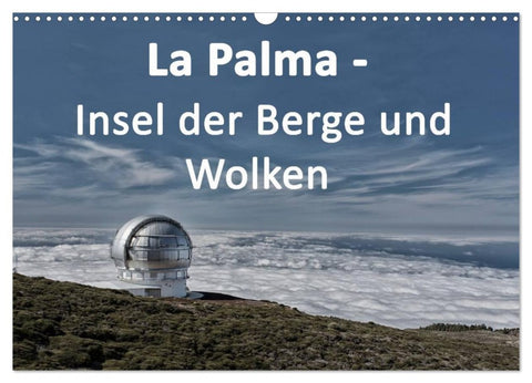 La Palma - Insel der Berge und Wolken (Wandkalender 2026 DIN A3 quer), CALVENDO Monatskalender